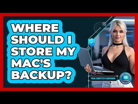 Where Should I Store My Mac's Backup?