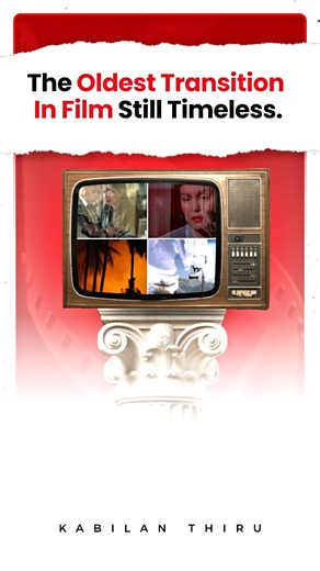 Kabilan Thiru | The oldest transition in film — still timeless. Fade marks beginnings and endings. Dissolve blends one moment into another. Simple.... | Instagram