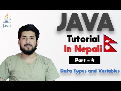 Java tutorial in Nepali 🇳🇵 : Part 4 : Data Types and Variables