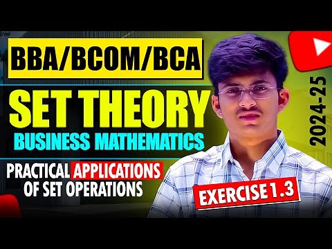 Ex-1.3 Set Theory of Business Mathematics | Practical Application of Set Operations | BBA/BCOM/BCA
