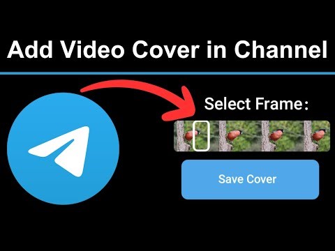 Add and Edit Video Covers in telegram Channel
