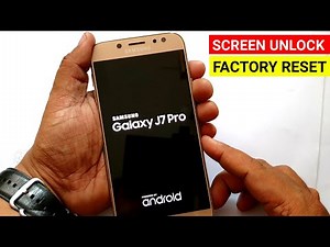 HARD RESET | FINGERPRINT UNLOCK | SCREEN UNLOCK Samsung Galaxy J7 Pro