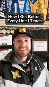 How I get better every unit I teach