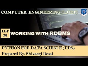 Lec-28_Working with RDBMS| Python For Data Science | Computer Engineering