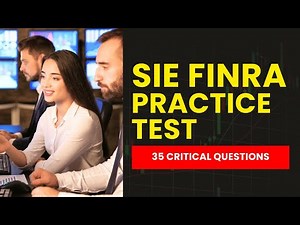 SIE Exam Prep Capital Markets - FINRA Practice Test (35 Critical Questions)