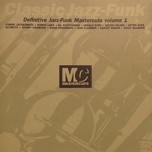 Various - Classic Jazz-Funk Mastercuts Volume 1