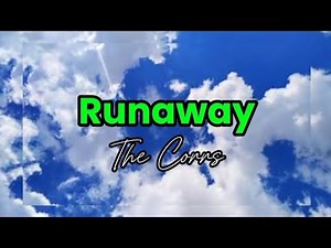 RunAway. - The Corrs || Album Forgiven Not Forgotten 1995 (Lyrics Video)