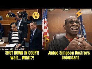 Judge Simpson Goes OFF on Arrogant Defendant – Must Watch!