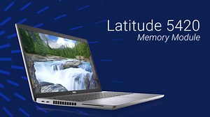 How to Replace the Memory Module on Latitude 5420