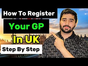 How To Register With A GP in The UK 🇬🇧 || GP Registration in UK 🇬🇧 || ✅ Step By Step Guide