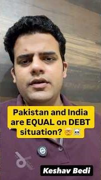 Pakistan and India are EQUAL on DEBT situation? 🤯☠️