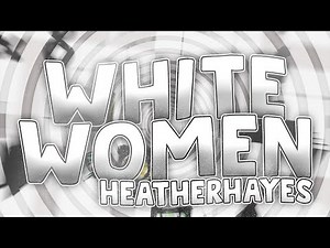 White Women 100% (Hard Demon) by heatherhayes