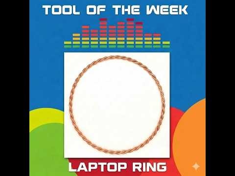Tool of the Week: Laptop Ring 2026