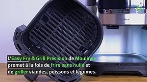 Test Moulinex Easy Fry & Grill : une friteuse sans huile sur le gril
