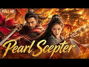 【ENG SUB】Pearl Scepter | A Young Girl on the Run With a Mysterious Hero | Ancient Costume