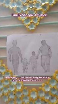 Family shadow Art work.....part-2 Continue will be......share to you....