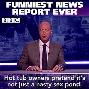 306K views · 1.9K reactions | Hot tub owners pretend it's not just a nasty sex pond Headlines from #TheMashReport, TONIGHT BBC Two, 10pm. Last in the series. | The Daily Mash | Facebook