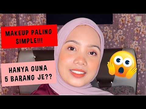 TIPS / TUTORIAL MAKEUP PALING SIMPLE UNTUK 'NEWBIE'