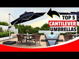 Top 5 Best Cantilever Umbrellas 2025 | Premium Patio Shade Solutions