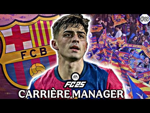 FC25 - CARRIÈRE MANAGER FC BARCELONE #19 | PREMIÈRE DÉFAITE DE LA SAISON ?!