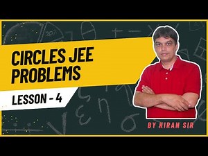 Circles – JEE Problem Solving 🔥 | Class 11–12 | Examples & Walkthrough | L4