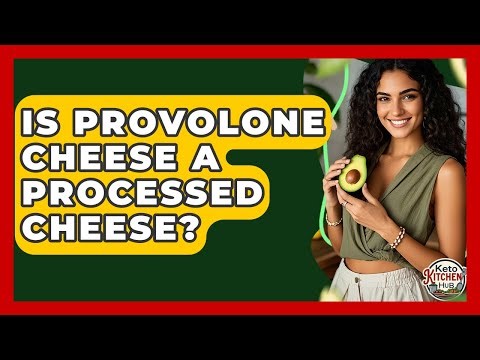Is Provolone Cheese A Processed Cheese? - Keto Kitchen HQ