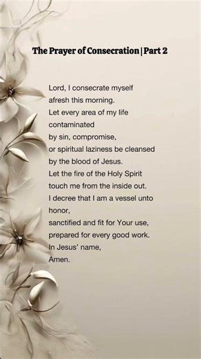 The Prayer of Consecration | Part 2 🤍 #faithbased #christianmotivation #morningprayer