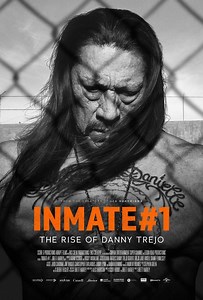 ‘Inmate #1: The Rise of Danny Trejo’ (2020) | Horror Amino