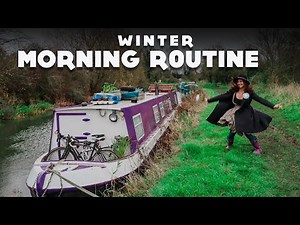 Winter Morning Routine Living on a Canal Boat Full-Time