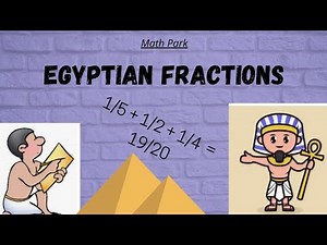 Egyptian Fractions ‪@mathpark8023‬