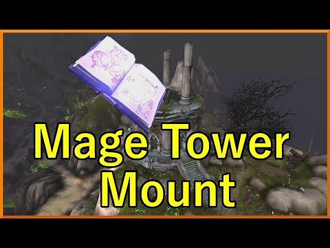 WoW 9.1.5 Mage Tower Mount | How to Acquire