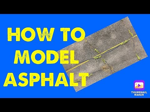 How To Model Asphalt