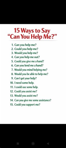 ways to say "Can you help me"
