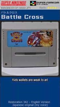 SUPER FAMICOM & SNES Restoration Vol.342 (Battle Cross)