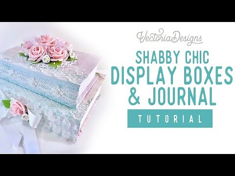 Shabby Chic Display Boxes & Junk journal | Tutorial | Lace & Roses | Ribbon Binding