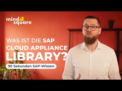 SAP Cloud Appliance Library | In 90 Sekunden erklärt