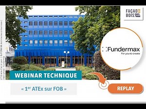 1er ATEx de cas A sur FOB avec FUNDERMAX