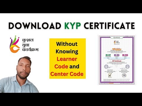 How to Download KYP Certificate without knowing Learner Code and Center Code?