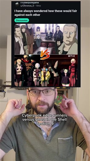 Cyberpunk Edgerunners vs Ghost in the Shell: Section 9