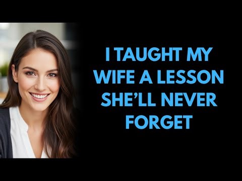 I Taught My Wife a Lesson She’ll Never Forget #cheatingstory
