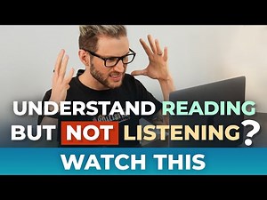 I understand English when I READ, but NOT when I LISTEN — How to FINALLY Understand!