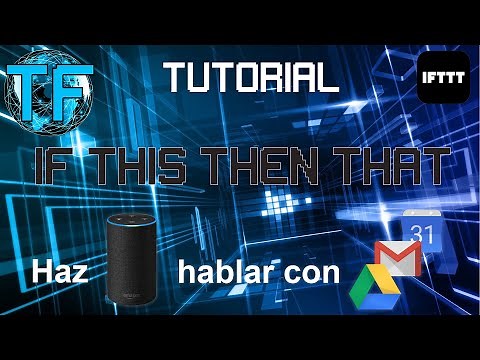 TUTORIAL IFTTT EN ESPAÑOL