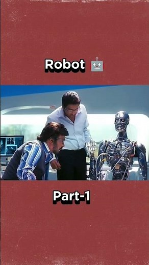 CHITTI ROBOT 2.0 🤖 MOVIE 🎬 PART -1 #robot #movie #part 1 @cid_editzx
