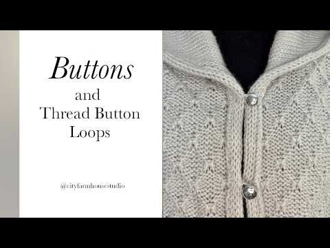 How to Make a Professional Thread Button Loop (with Blanket Stitch!)