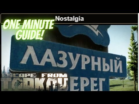 Nostalgia Escape From Tarkov Under a MInute Quest Guide Jaeger Shoreline #eft