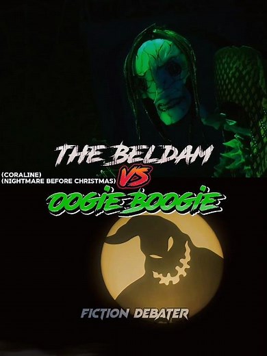 The Beldam vs Oogie Boogie