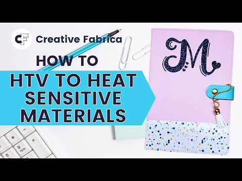 How to Apply HTV to Heat Sensitive Materials
