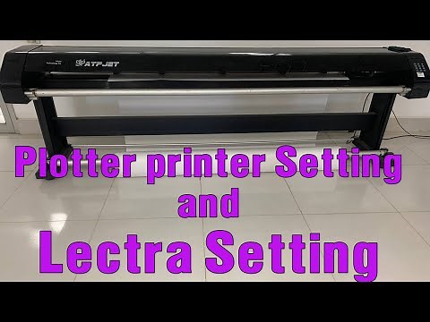 Lectra full configuration justprint and plotter printer setting