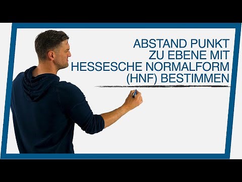 Abstand Punkt zu Ebene mit Hessesche Normalform (HNF) bestimmen | Mathe by Daniel Jung