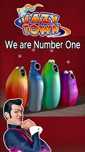 Lazy Town - We are Number One - Blob Opera